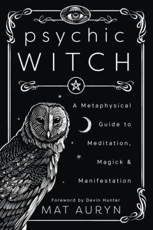 Psychic Witch: A Metaphysical Guide...