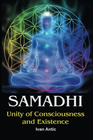 Samadhi: Unity of Consciousness and...