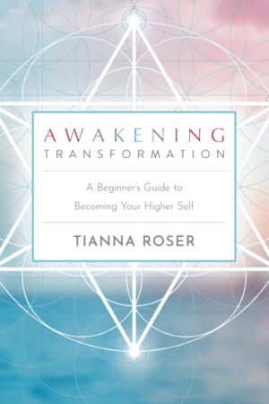 Awakening Transformation: A Beginne...
