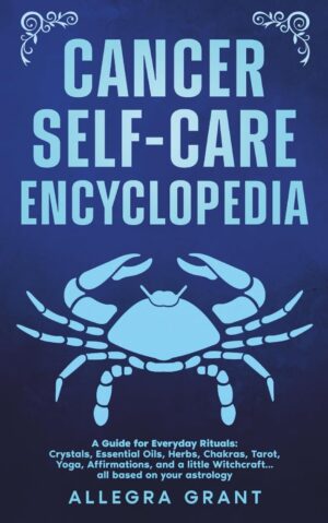 Cancer Self-care Encyclopedia: A Gu...