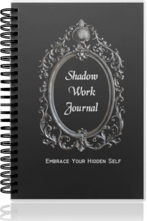 The Shadow Work Journal: A Comprehe...