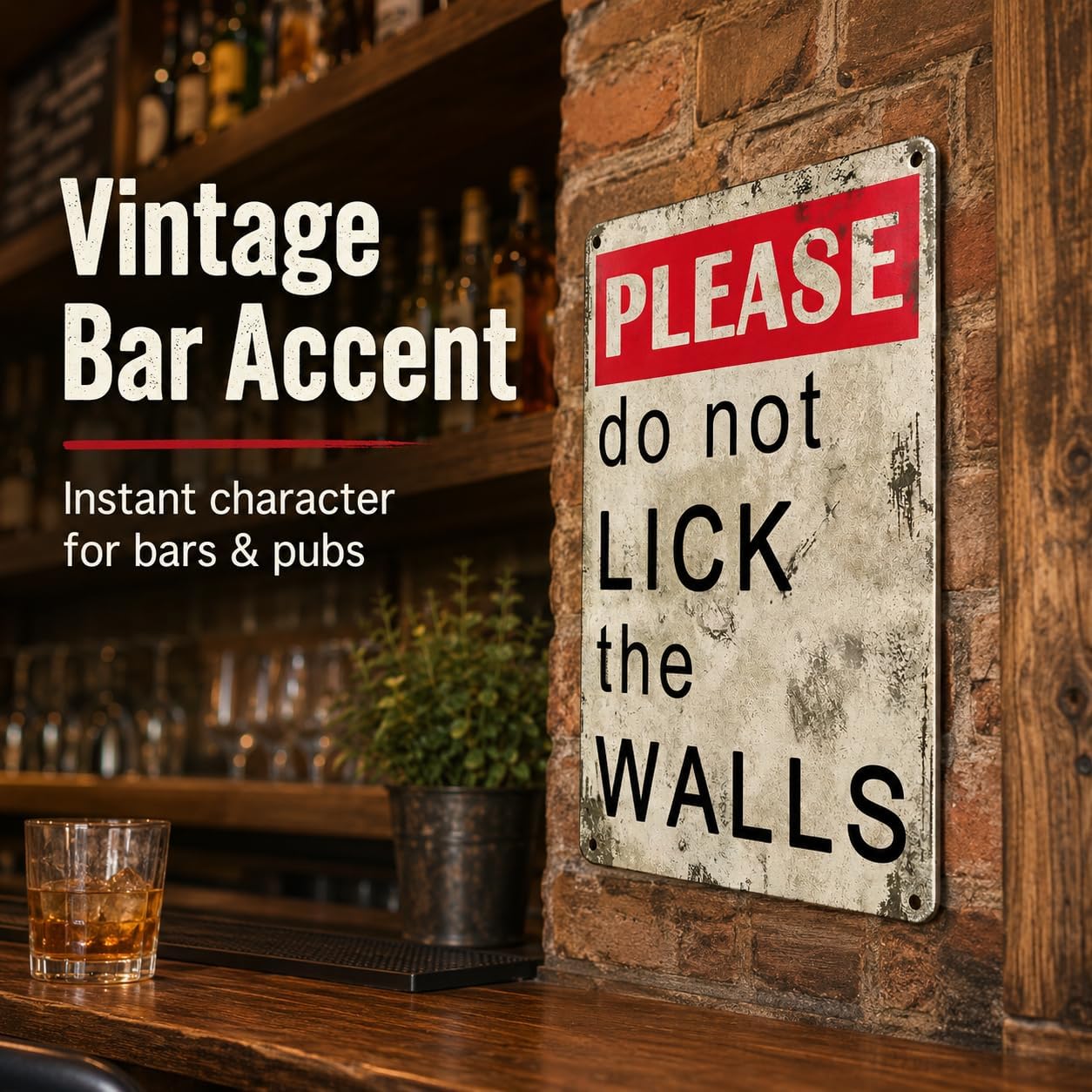 Please Do Not Lick The Walls Metal Sign, Funny Warning Wall Decor, Vintage Aluminum Plaque for Bar, Bathroom, Office, Man Cave, Kitchen, Garage, 8 x 12 Inch - Image 4