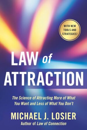 Law of Attraction: The Science of A...