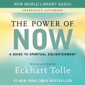 The Power of Now: A Guide to Spirit...