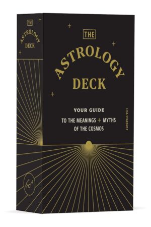 The Astrology Deck: Your Guide to t...