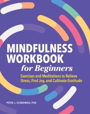 Mindfulness Workbook for Beginners:...