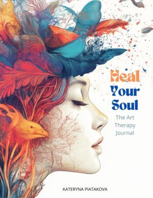 Heal Your Soul. The Art Therapy Jou...
