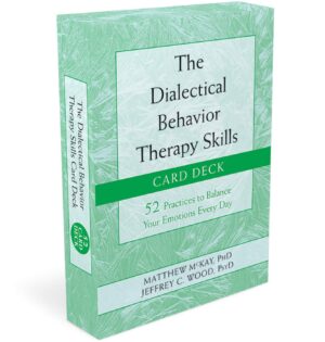The Dialectical Behavior Therapy Sk...