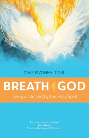 Breath of God: Living a Life Led by...