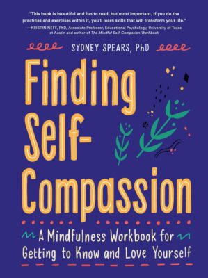 Finding Self-Compassion: A Mindfuln...