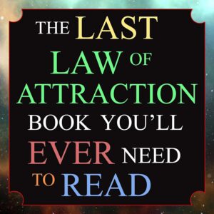 The Last Law of Attraction Book You...