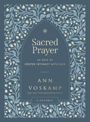 Sacred Prayer: 90 Days of Deeper In...