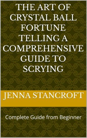 The Art of Crystal Ball Fortune Tel...