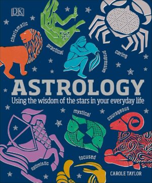 Astrology: Using the Wisdom of the ...