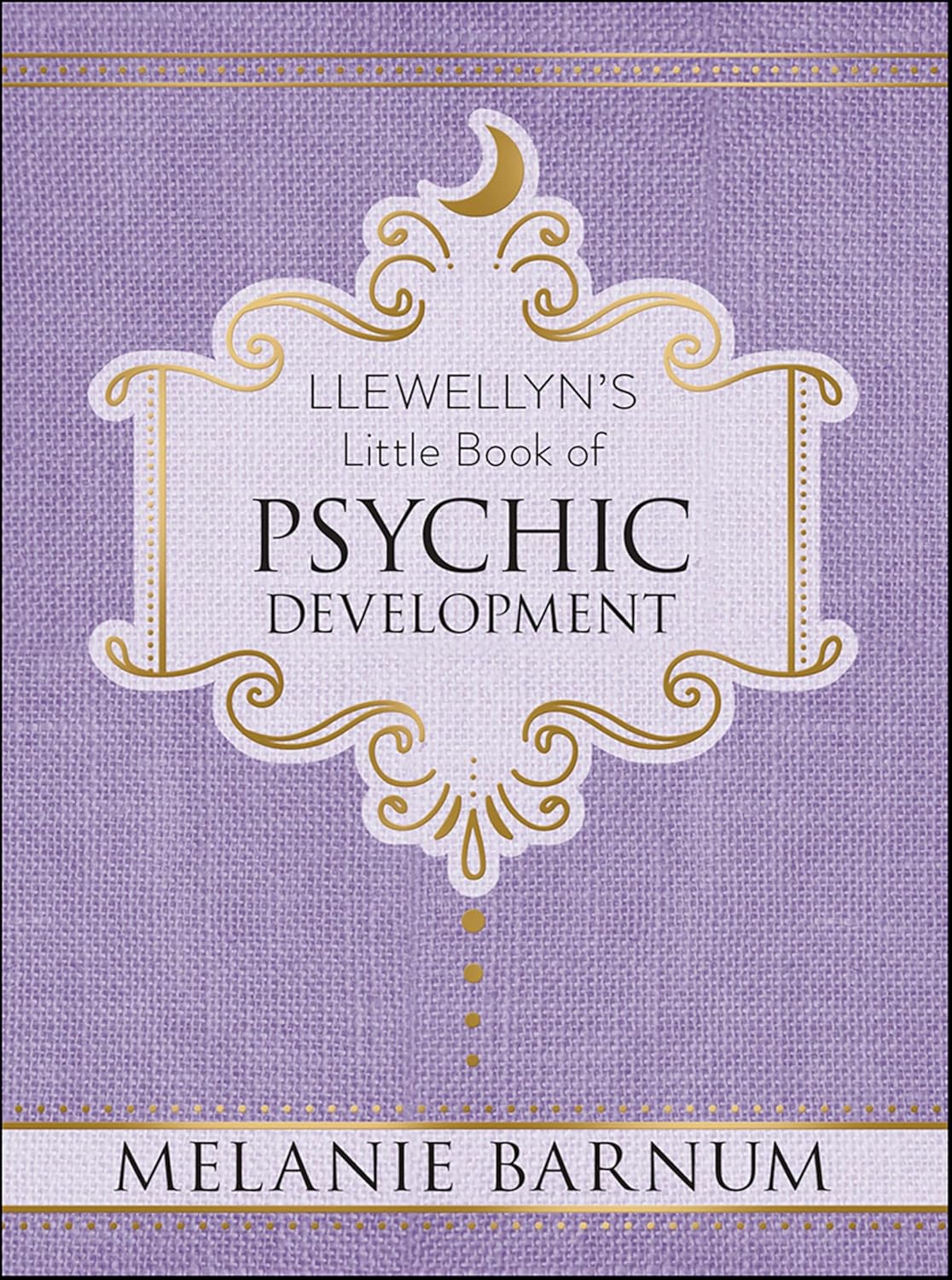 Llewellyn's Little Book of Psychic Development