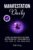 Manifestation Daily: 30 Days of Real-World Stories, Reflections, and Affirmations for Living in Alignment With the Laws of the Universe (Spiritual Guidance: An Awakening Journey)