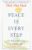 Peace Is Every Step: The Path of Mindfulness in Everyday Life