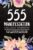 555 Manifestation Challenge Workbook: The Law of Attraction Writing Exercise Journal with 55×5 Manifesting Technique to Manifest Your Desires for Women