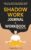 Shadow Work Workbook for Beginners: An Easy to Follow Guide to Develop Self-Awareness and Find Your True Self With Many Journal Prompts and Exercises (Self-Love Workbooks)
